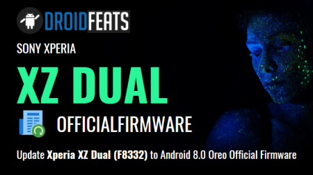 Update Xperia XZ Dual (F8332) to Android 8.0 Oreo Official Firmware Update Xperia XZ Dual (F8332) to Android 8.0 Oreo Official Firmware