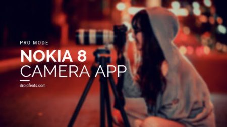 Nokia 8 Camera App with Pro Camera Mode for any device Nokia 8 Camera App with Pro Camera Mode for any device